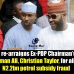 EFCC re-arraigns Ex-PDP Chairman’s son, one other for alleged N2.2bn oil subsidy fraud
